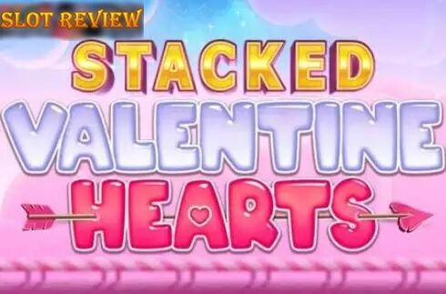 Stacked Valentine Hearts Slot Review